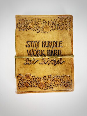 Handmade Leather Bound Journal, Notebook, Diary “Stay Humble Work Hard Be Kind”-image