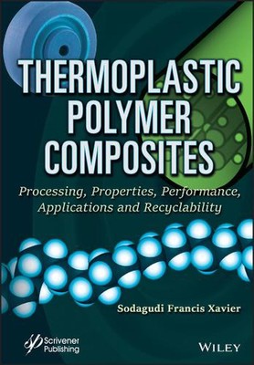 Thermoplastic Polymer Composites: Processing, Properties, Performance, Applicati-image