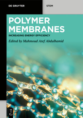 Polymer Membranes: Increasing Energy Efficiency by Mahmoud Atef Abdulhamid-image