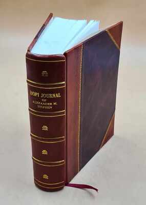 Hopi journal of Alexander M. Stephen; edited by Elsie Clews Pars [Leather Bound]-image