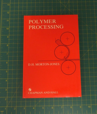 Polymer Processing by D. H. Morton-Jones-image