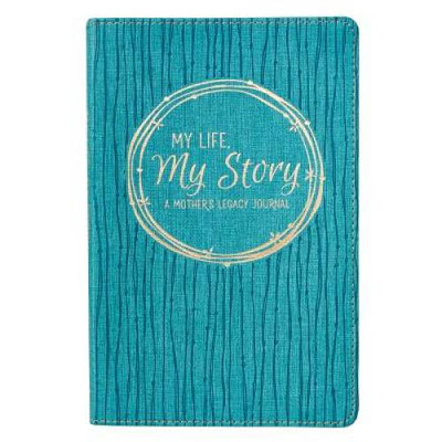 My Life, My Story, A Mothers Legacy Journal - Leather Bound - GOOD-image