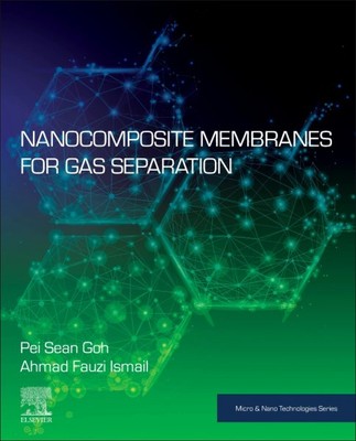 Nanocomposite Membranes for Gas Separation, Paperback by Sean, Goh Pei (EDT);...-image