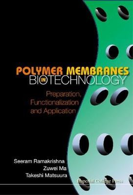 Polymer Membranes In Biotechnology: Preparation, Functionaliz... - 9781848163799-image