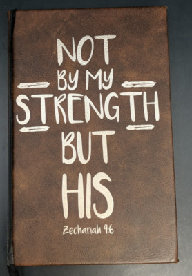 Leather Bound Journal - Not by my Strength bu His Zechariah 4:6-image