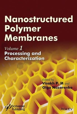 Visakh P. M. Nanostructured Polymer Membranes, Volume 1 (Hardback) (UK IMPORT)-image