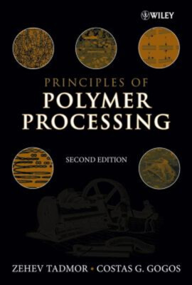 Principles of Polymer Processing Hardcover Zehev, Gogos, Costas G-image