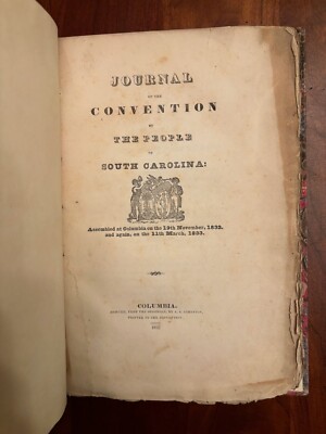 Journal Convention People of South Carolina, NULLIFICATION Columbia SC 1832-1833-image