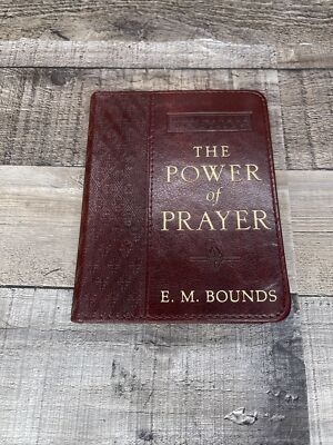 Power of Prayer Lux-Leather by Edward M. Bounds (2013, Book, Other)-image
