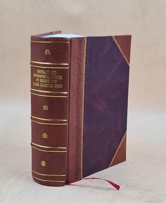 Portrait And Biographical Album Of Greene And Clark Counties, Oh [Leather Bound]-image