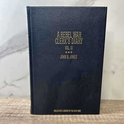 Rebel War Clerks Diary Vol II by J. B. Jones (Hardcover) 1982 Collectors Library-image