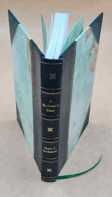 A Mechanic'S Diary 1910 By Henry Conrad Brokmeyer [Leather Bound]-image