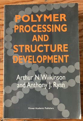 Polymer Processing and Structure Development - Ryan 1998 Softcover-image