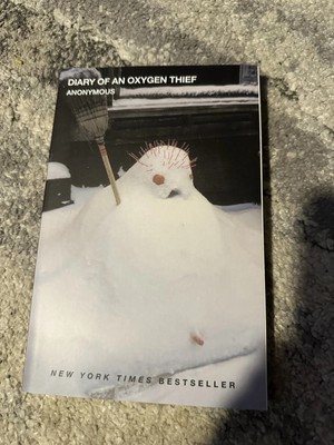 Diary of an Oxygen Thief by Anonymous (2016, Trade Paperback)-image