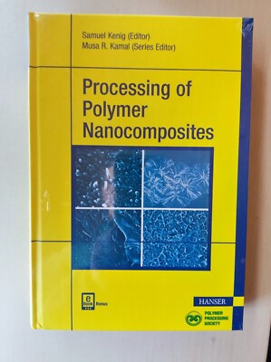 Processing of Polymer Nanocomposites by Samuel Kenig (2019, Hardcover)-image