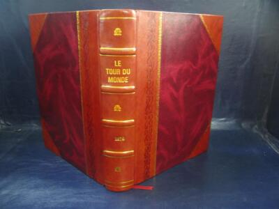 Le Tour Du Monde Nouveau Journal Des Voyages Volume 31 1876 [Leather Bound]-image