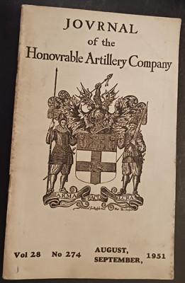 Journal of the Honourable Artillery Company Vol 28 No 274 Aug Sep 1951 England-image