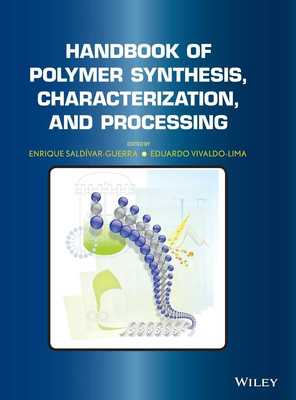 Handbook of Polymer Synthesis, Characterization, and Processing-image
