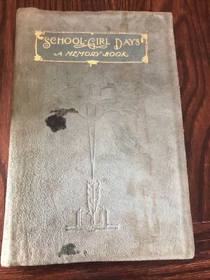 SCHOOL-GIRL DAYS A Memory Book ANTIQUE  Leather Bound Green 1910-image