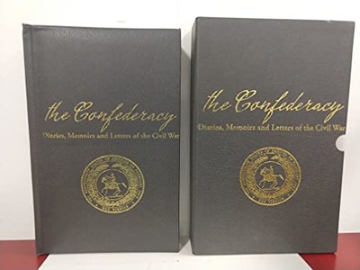 The Confederacy: Diaries, Memoirs and Letters of the Civil War, , Various, New, -image