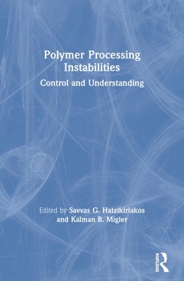 Polymer Processing Instabilities: Control and Understanding (Chemical-image