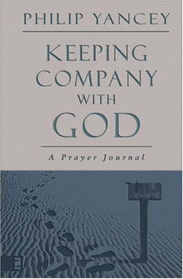 KEEPING COMPANY WITH GOD: A PRAYER JOURNAL By Philip Yancey & Kathryn Helmers VG-image