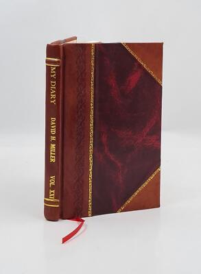 My Diary At The Conference Of Paris, With Documents, By David Hu [Leather Bound]-image