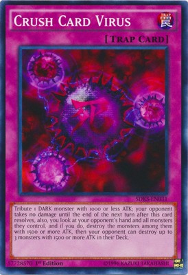 Crush Card Virus - SDKS-EN031 - Common - 1st Edition Near Mint Structure Deck: S-image