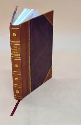 The Journal Of Claude Blanchard, Commissary Of The French Auxili [Leather Bound]-image