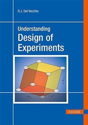 UNDERSTANDING DESIGN OF EXPERIMENTS: A PRIMER FOR By Del R J Veccho *Excellent*-image