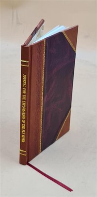 Journal Of The Expedition For The Exploration Of The Fly River 1 [Leather Bound]-image