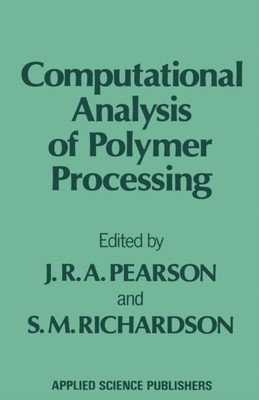 Pearson - Computational Analysis of Polymer Processing - New paperback - S555z-image