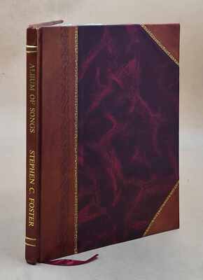 Album Of Songs : A Collection Of Twenty Favorite Compositions / [Leather Bound]-image