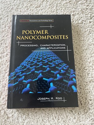 Polymer Nanocomposites: Processing, Characterization, and Applications, S -VGOOD-image