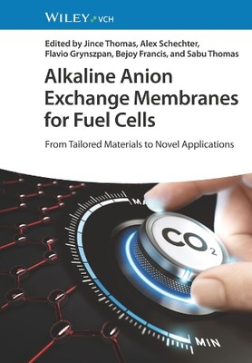 Jince Thomas Alkaline Anion Exchange Membranes for Fuel C (Hardback) (UK IMPORT)-image