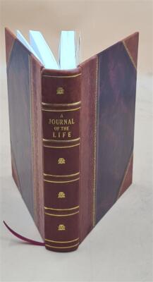 A Journal Of The Life, Travels, Sufferings And Labour Of Love In [Leather Bound]-image