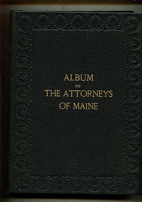 Album  Attorneys of Maine Portraits and Brief Record 1902 Lawyers illustrated-image