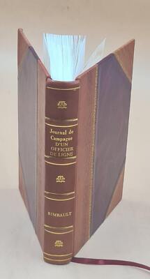 Journal De Campagne D'Um Officier De Ligne; Sarrebourg - La Mort [Leather Bound]-image