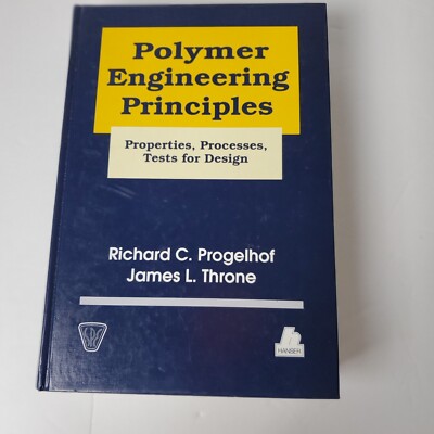 Polymer Engineering Principles: Properties, Processes, and Tests for Design Book-image