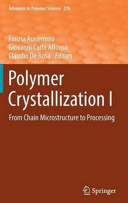 Polymer Crystallization I: From Chain Microstructure to Processing by Finizia Au-image
