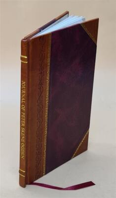 Journal of Peter Skene Ogden; Snake Expedition, 1828-1829 Volume [Leather Bound]-image