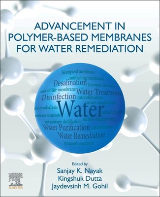 Advancement in Polymer-Based Membranes for Water Remediation by Sanjay K. Nayak -image