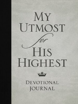 My Utmost for His Highest Devotional Journal by Oswald Chambers (2013-07-01)-image