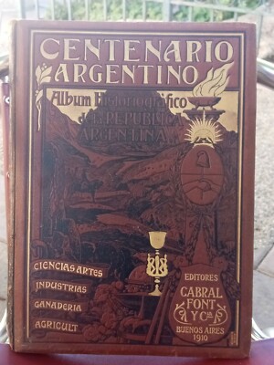 Centenario Argentino Album Historiografico 1910 Buenos Aires illustrated Leather-image