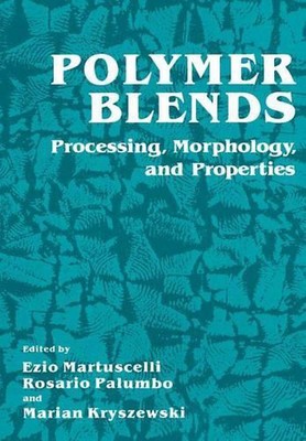 Polymer Blends: Processing, Morphology, and Properties by Ezio Martuscelli (Engl-image