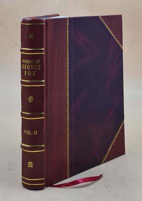 Journal Of George Fox : Being An Historical Account Of The Life, [Leather Bound]-image