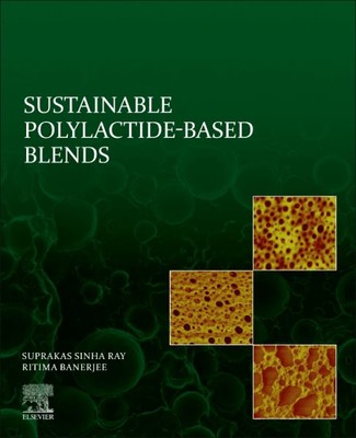 Sustainable Polylactide-based Blends, Paperback by Ray, Suprakas Sinha; Baner...-image