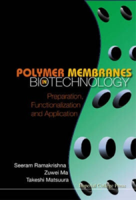 Polymer Membranes In Biotechnology: Preparation, Functionalization And-image