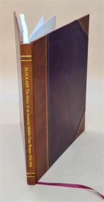 Blockade The Diary of an Austrian Middle-Class Woman 1914-1924 [Leather Bound]-image