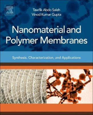 Nanomaterial and Polymer Membranes: Synthesis, Characterization, and-image